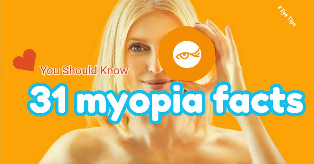 31 Myopia Facts