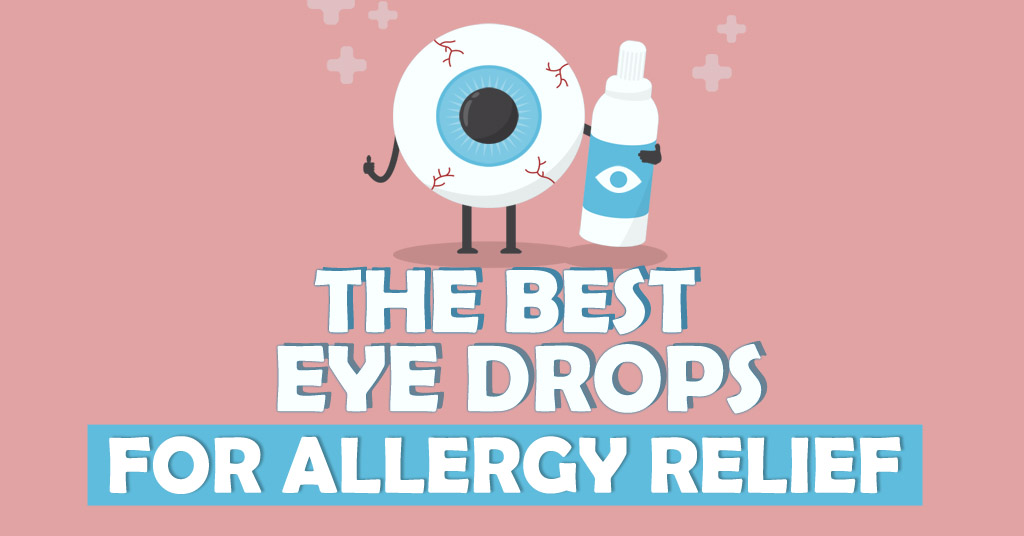 The Best Eye Drops For Allergy Relief